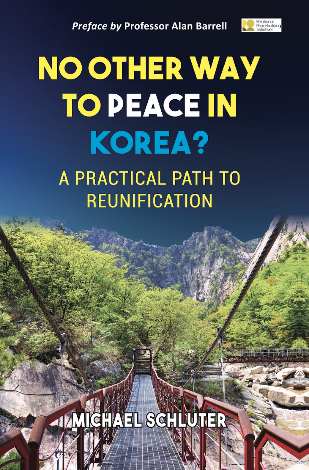 No Other Way to Peace in Korea? A Practical Path to Reunification