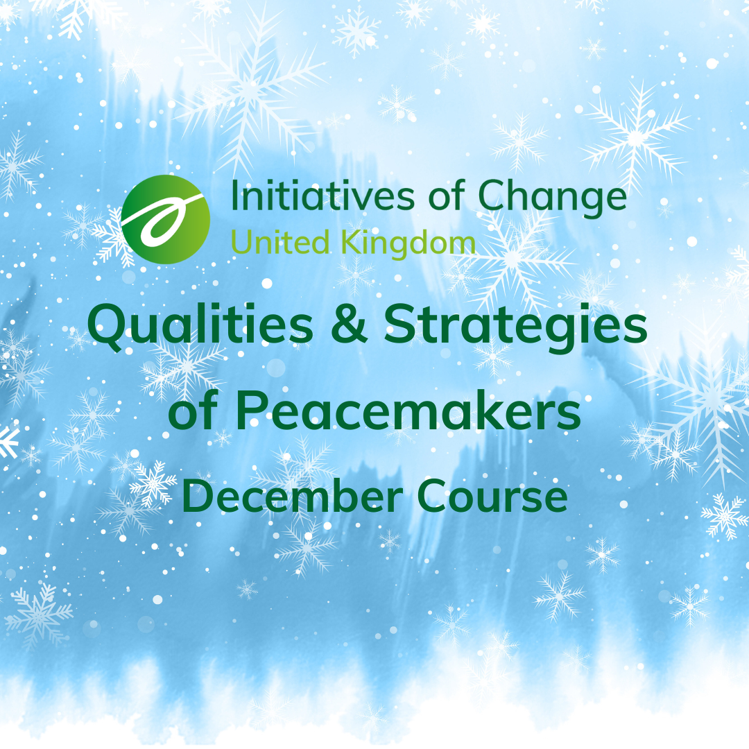 Qualities and Strategies of Peacemakers - December Online Course