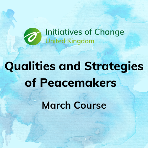 Qualities and Strategies of Peacemakers - March Online Course